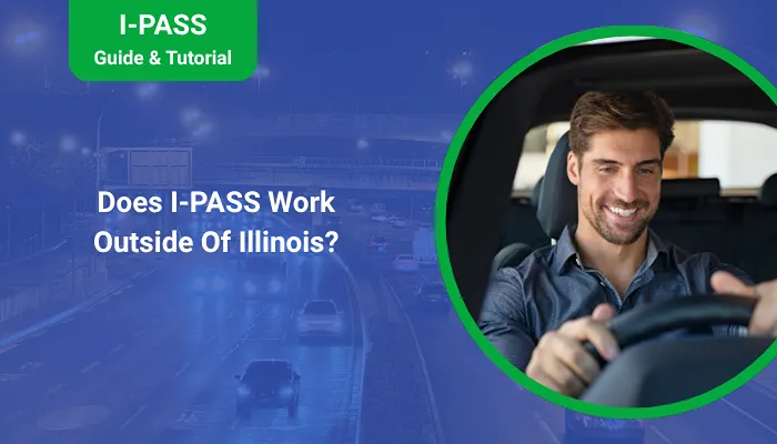 Does I-PASS Work Outside Of Illinois?