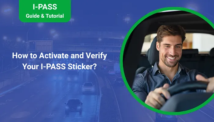 How to Activate and Verify Your I-PASS Sticker?