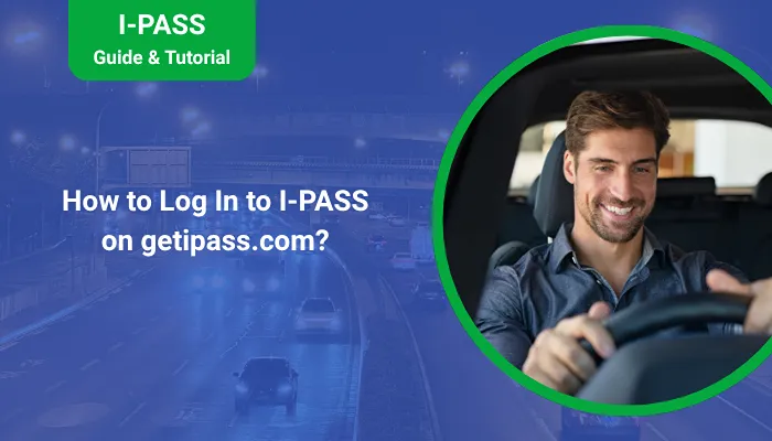 How to Log In to I-PASS on getipass.com? How to Log In to I-PASS on getipass.com?