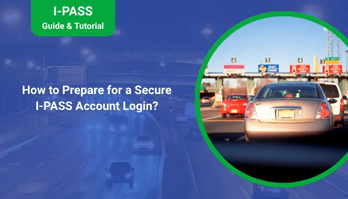 How to Prepare for a Secure I-PASS Account Login? How to Prepare for a Secure I-PASS Account Login?