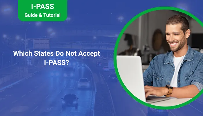 Which States Do Not Accept I-PASS?